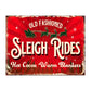Old Fashioned Sleigh Rides Sign