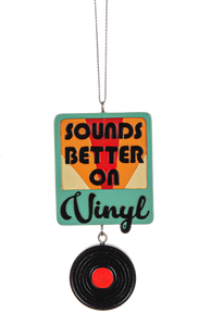Sounds Better On Vinyl Ornament