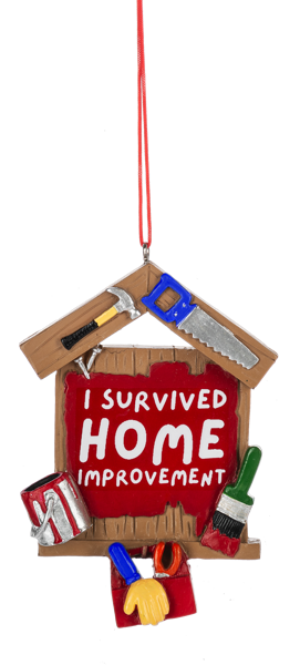 I Survived Home Improvement Ornament