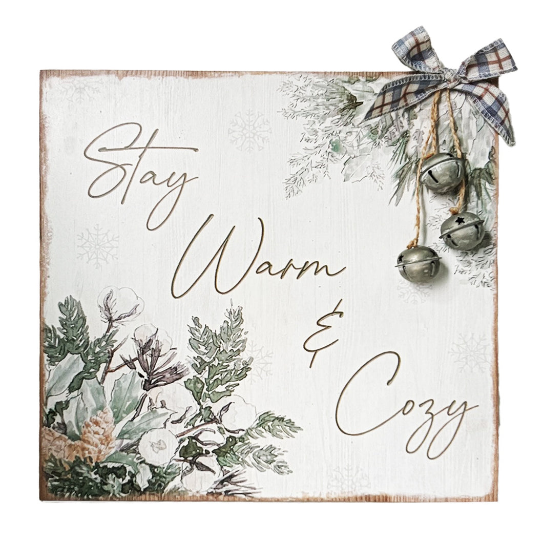 Stay Warm & Cozy Sign