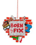 Born to Fix Ornament