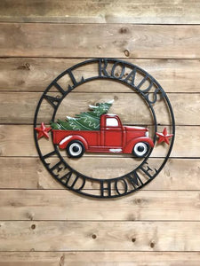 All Roads Lead Home Sign
