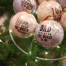 Load image into Gallery viewer, Dad Globe Ornament
